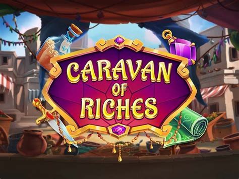 Caravan Of Riches Betano